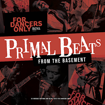 FOR DANCERS ONLY  - Primal Beats From The Basement LP (ltd. edition)